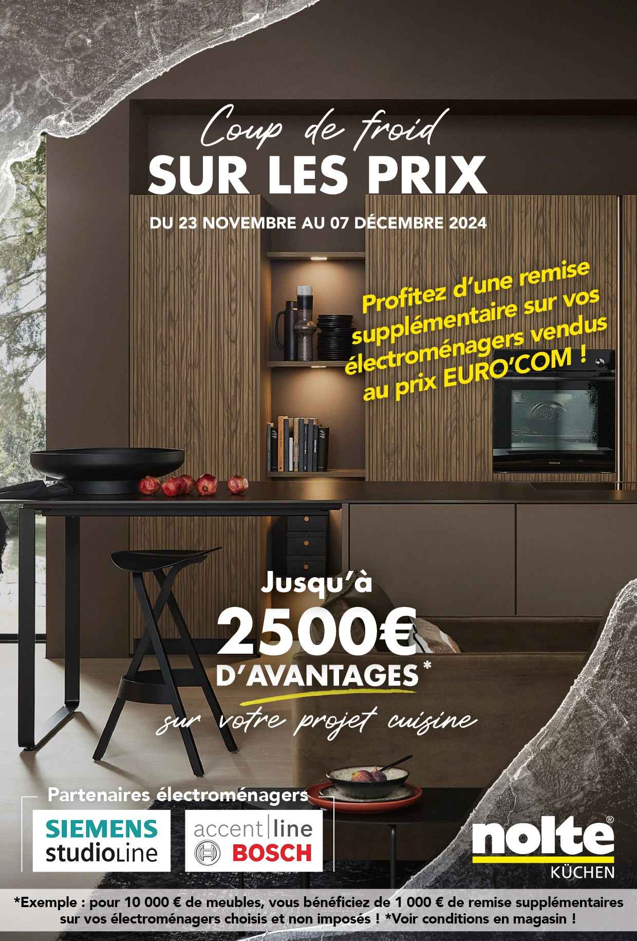 Coup de froid sur les prix, jusqu'à 2500€ d'avantages sur votre projet cuisine. (Voir condiditon en magasin)